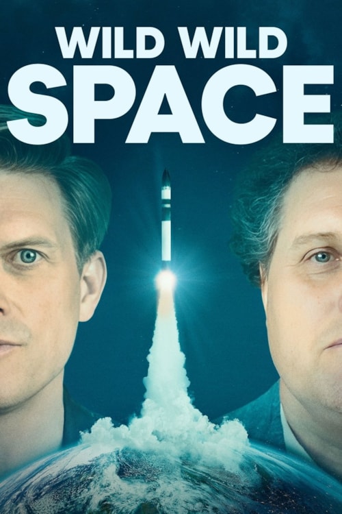 Wild, Wild Space poster